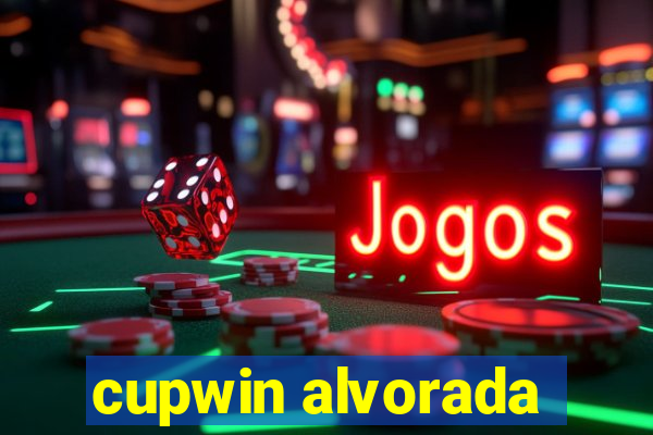 cupwin alvorada